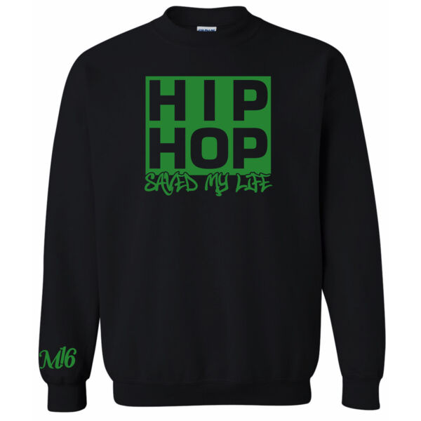 HIPHOP SAVED MY LIFE - CREW NECK SWEATER Thumbnail