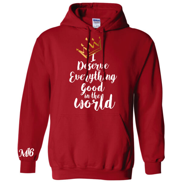 DESERVE EVERYTHING - HOODIE Thumbnail